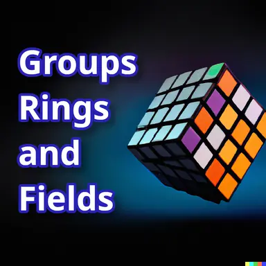 Groups, Rings, and Fields artwork